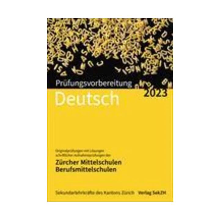 Prüfungsvorbereitung Deutsch 2023