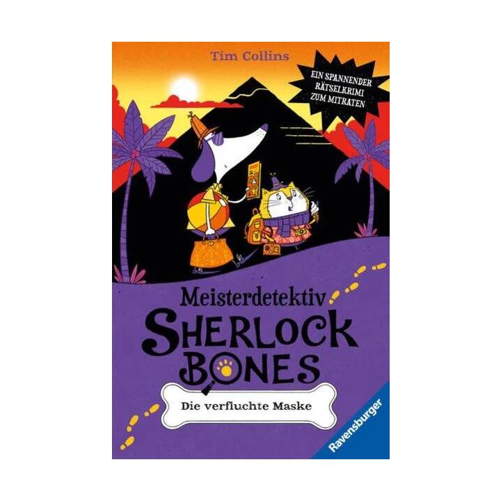 Meisterdetektiv Sherlock Bones. Ein spannender Rätselkrimi zum Mitraten, Band 2: Die verfluchte Maske