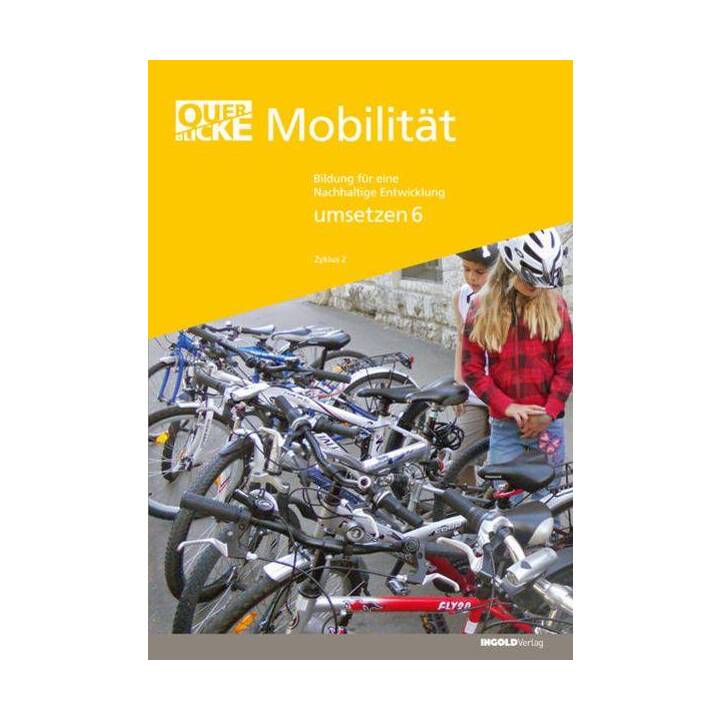 Querblicke - Umsetzungsheft Mobilität