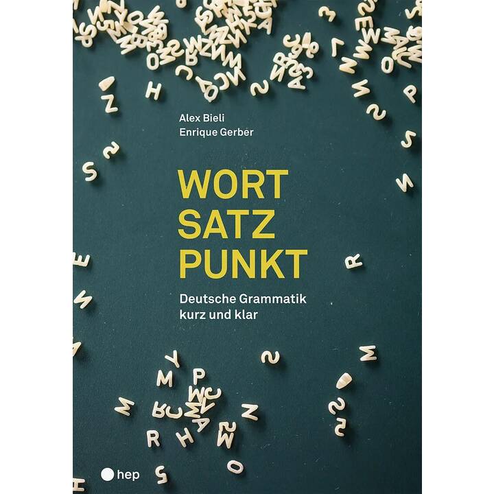 Wort - Satz - Punkt (Print inkl. E-Book Edubase, Neuauflage 2024)