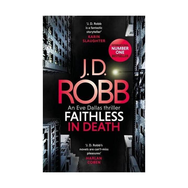 Faithless in Death: An Eve Dallas thriller (Book 52)