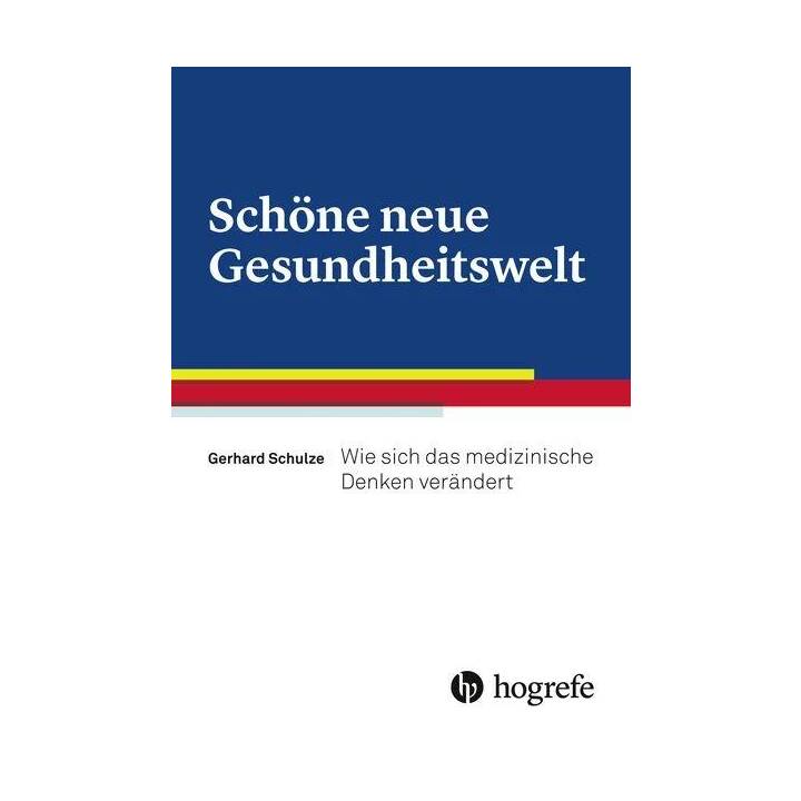 Schöne neue Gesundheitswelt