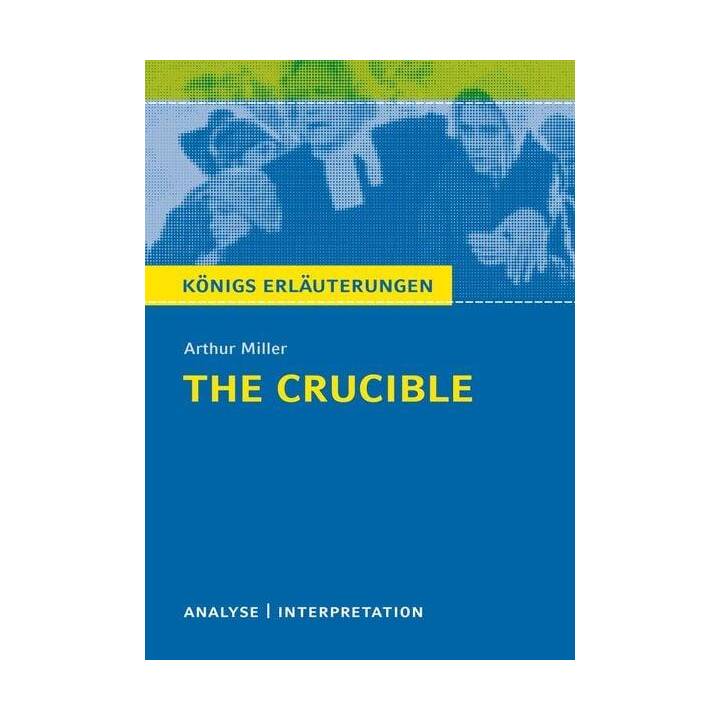 The Crucible - Hexenjagd von Arthur Miller