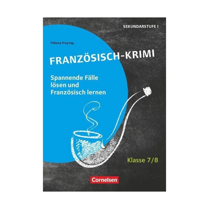 Lernkrimis für die SEK I, Französisch, Klasse 7/8