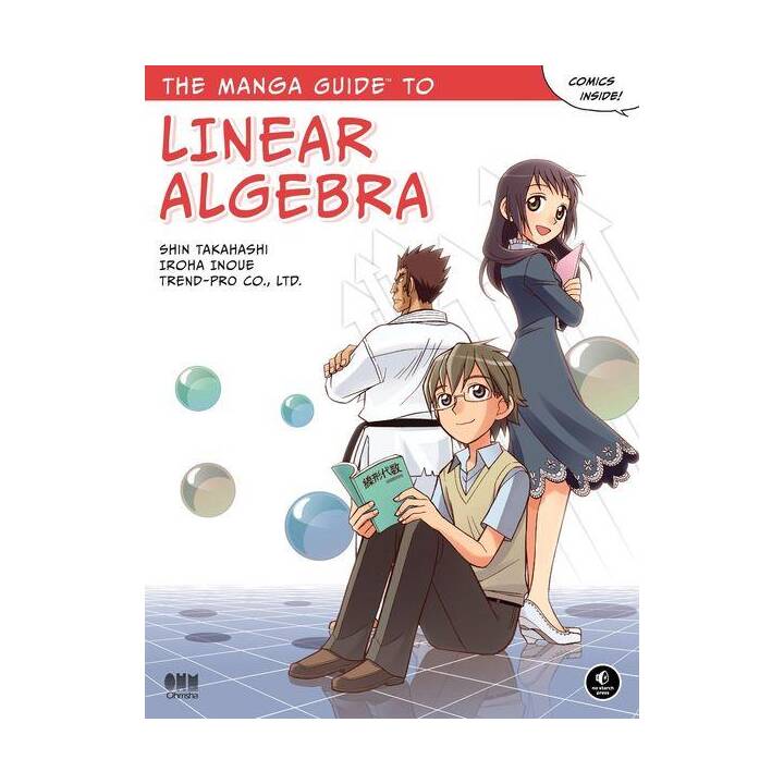 The Manga Guide to Linear Algebra