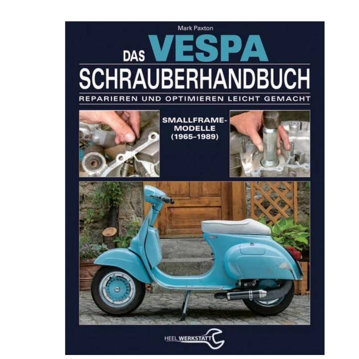 Das Vespa Schrauberhandbuch