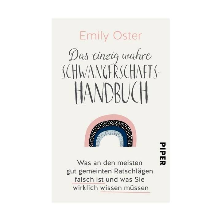 Das einzig wahre Schwangerschafts-Handbuch