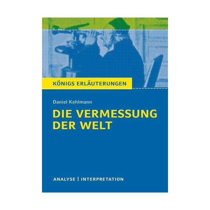 Die Vermessung der Welt von Daniel Kehlmann