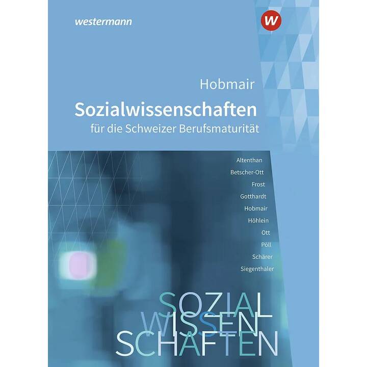 Sozialwissenschaften / Hobmair Sozialwissenschaften für die Schweizer Berufsmaturität