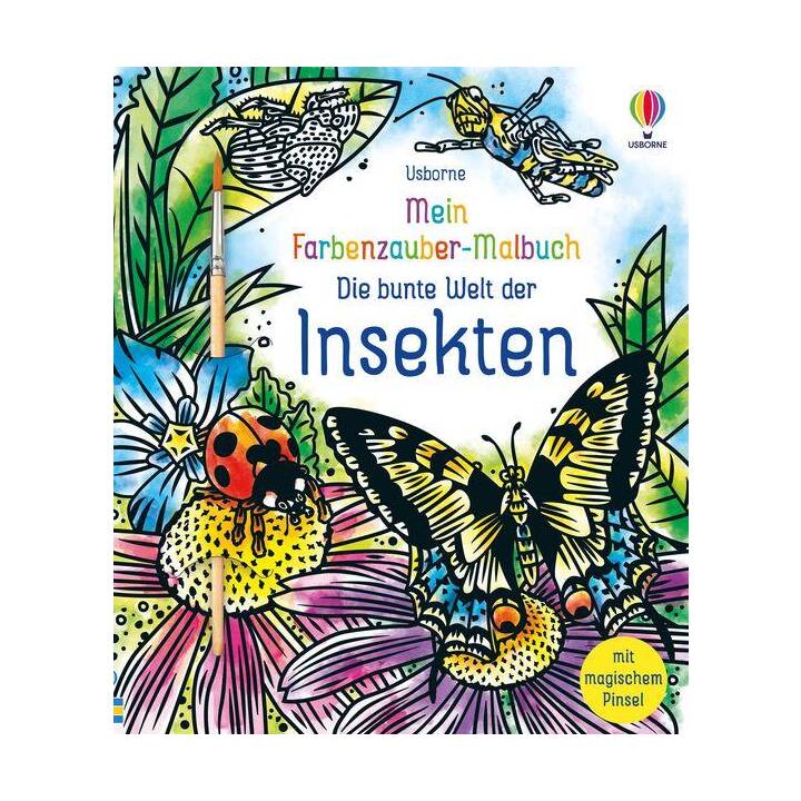 Mein Farbenzauber-Malbuch: Die bunte Welt der Insekten