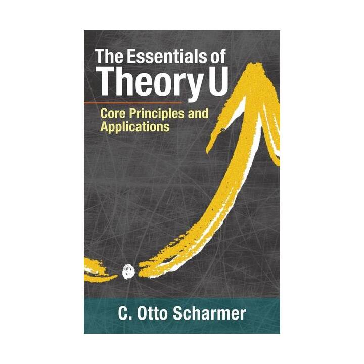 The Essentials of Theory U