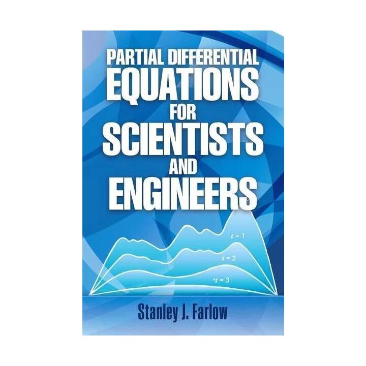 Partial Differential Equations for Scientists and Engineers