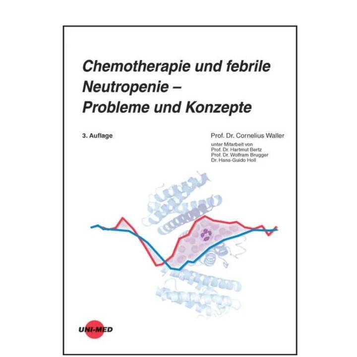 Chemotherapie und febrile Neutropenie - Probleme und Konzepte