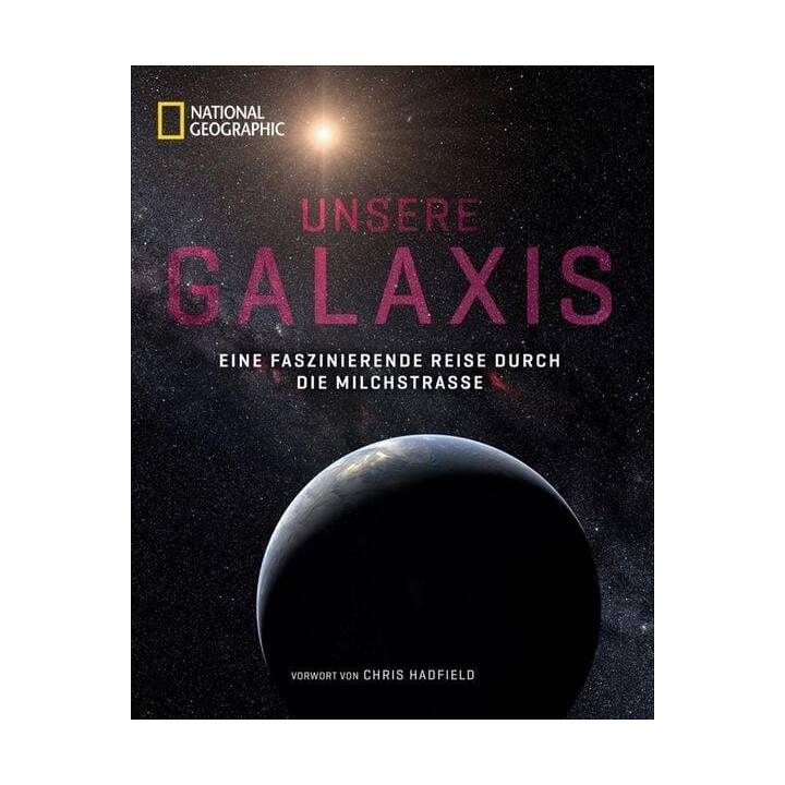 Unsere Galaxis