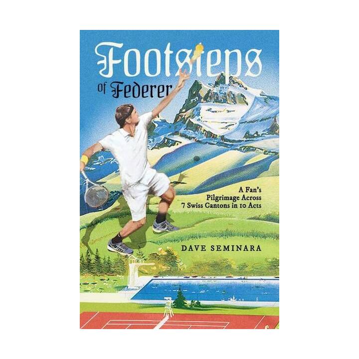 Footsteps of Federer