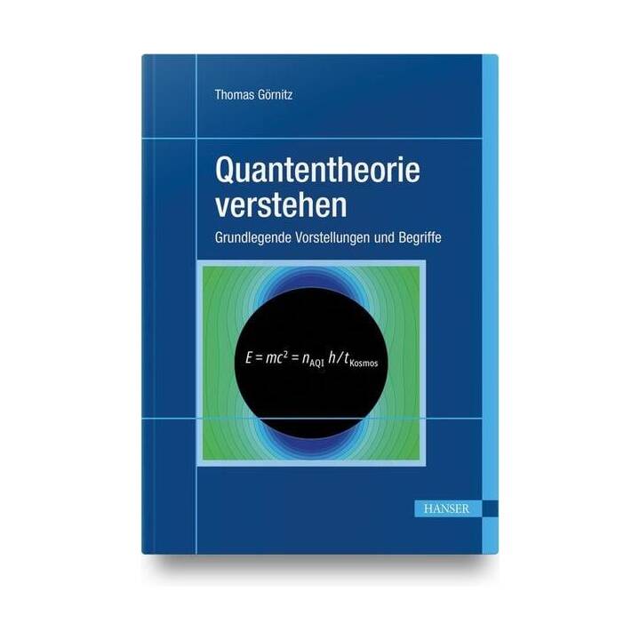 Quantentheorie verstehen