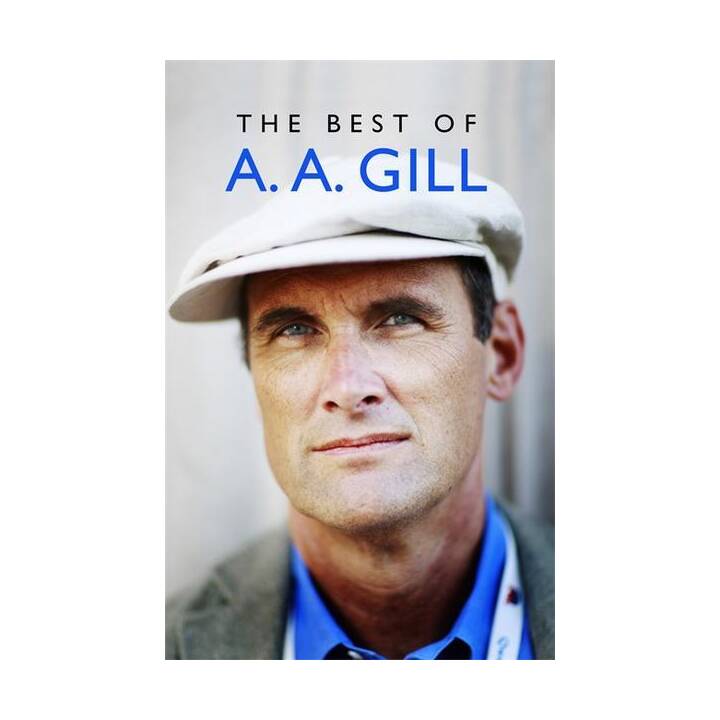 The Best of A. A. Gill