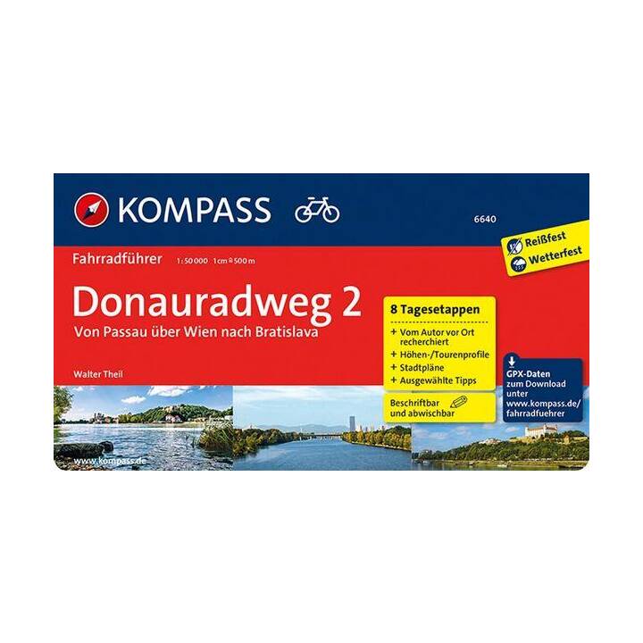 KOMPASS Radführer Donauradweg 2, Von Passau über Wien nach Bratislava