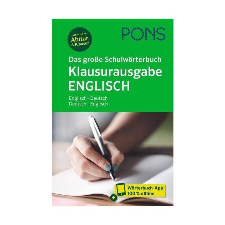 PONS Das grosse Schulwörterbuch Klausurausgabe Englisch