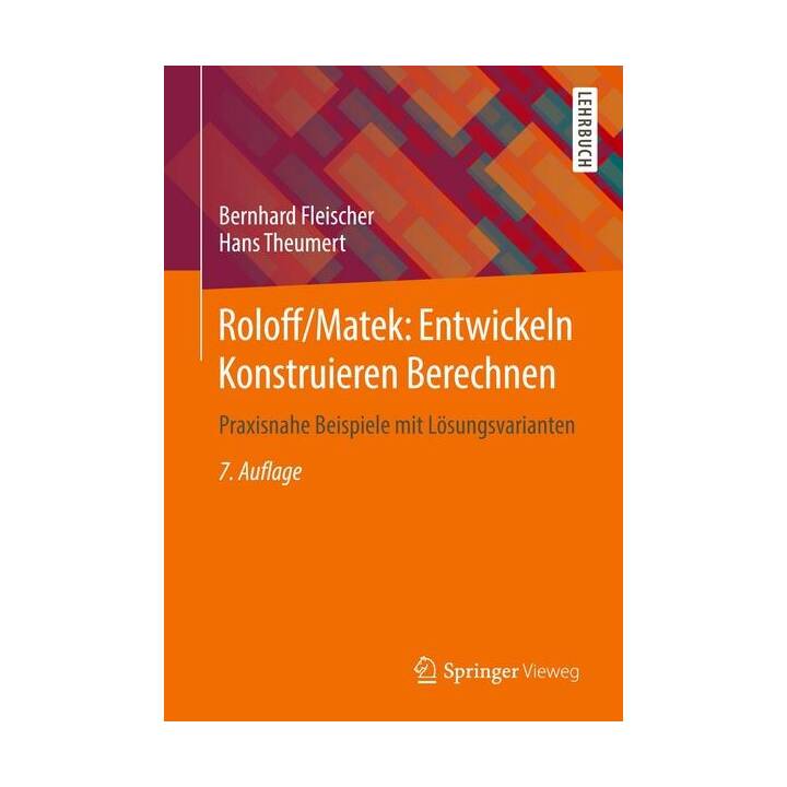 Roloff/Matek: Entwickeln Konstruieren Berechnen