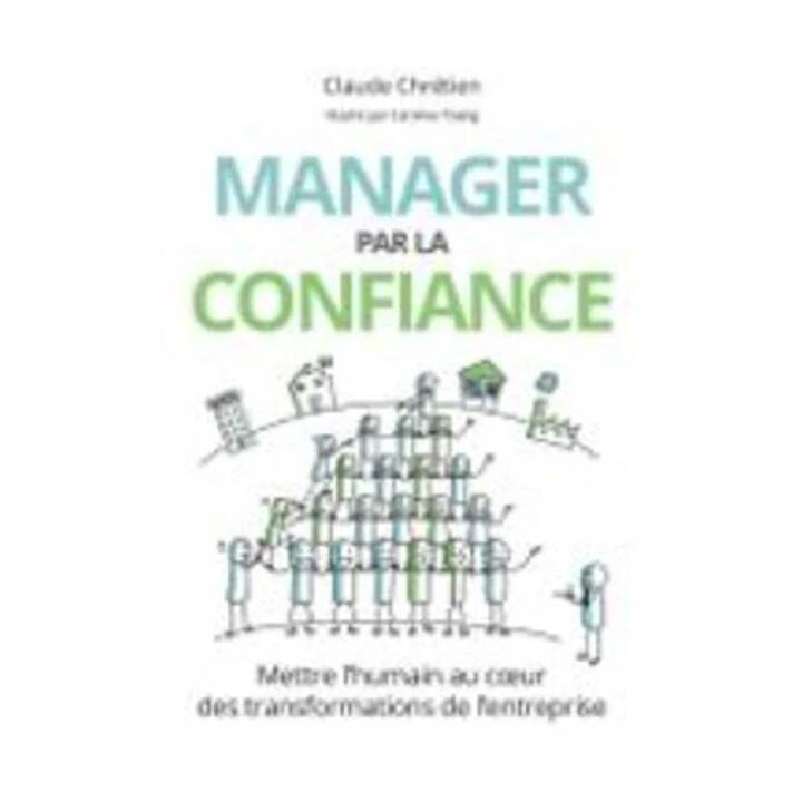 Manager par la confiance