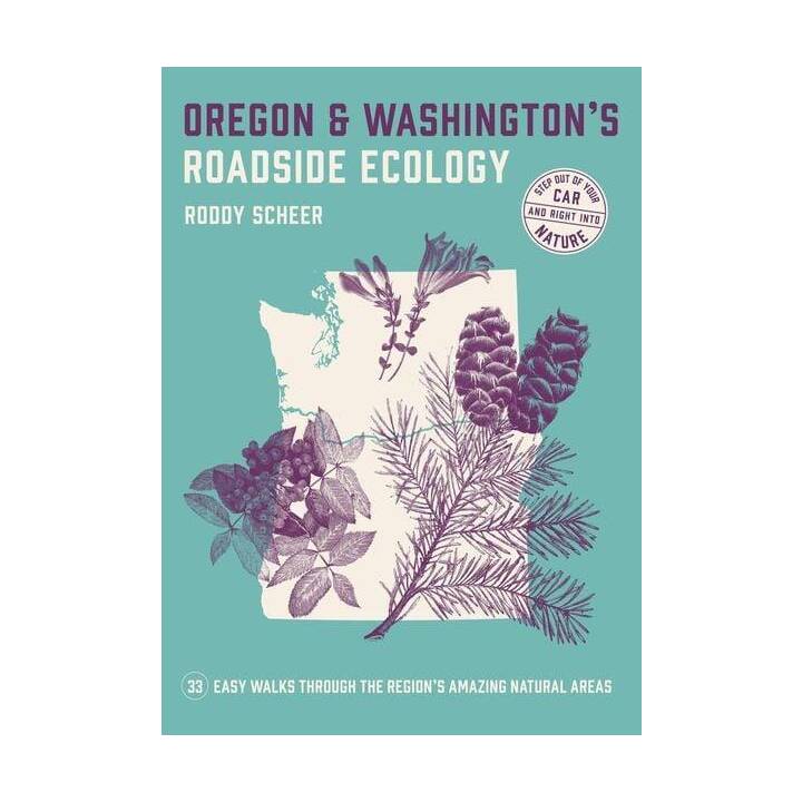 Oregon and Washington's Roadside Ecology