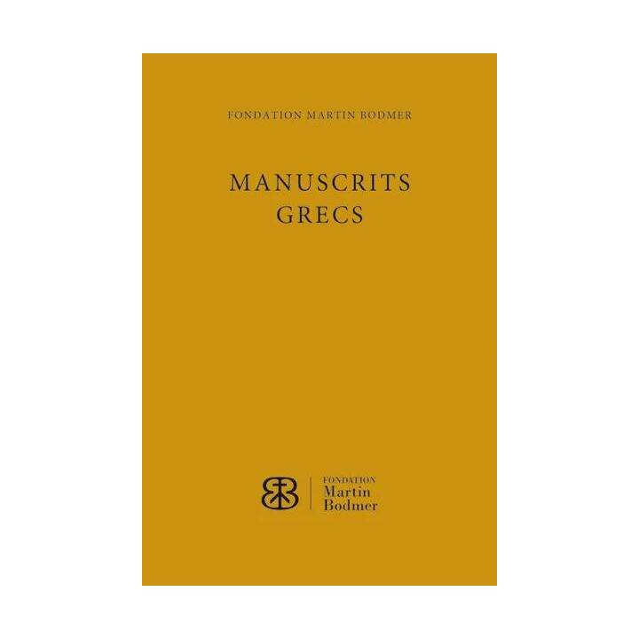 Manuscrits grecs de la Fondation Martin Bodmer