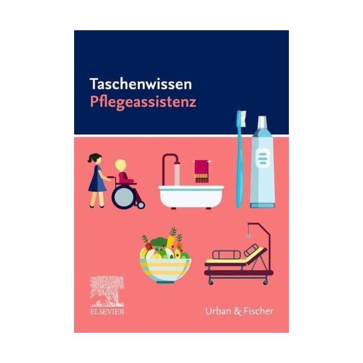 Taschenwissen Pflegeassistenz