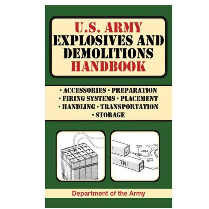 U.S. Army Explosives and Demolitions Handbook