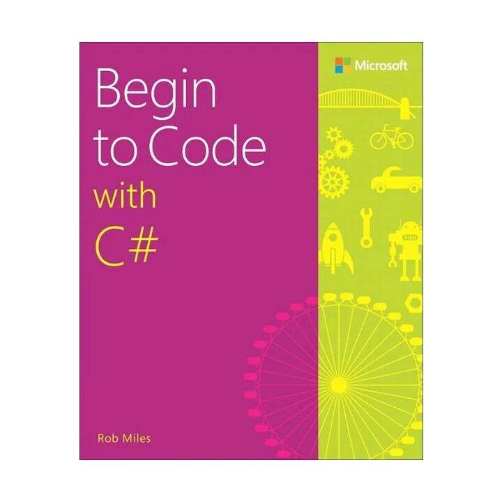 Begin to Code with C#