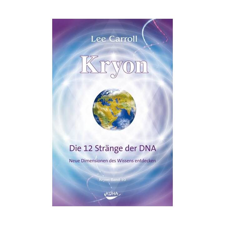 Kryon:Die 12 Stränge der Dna