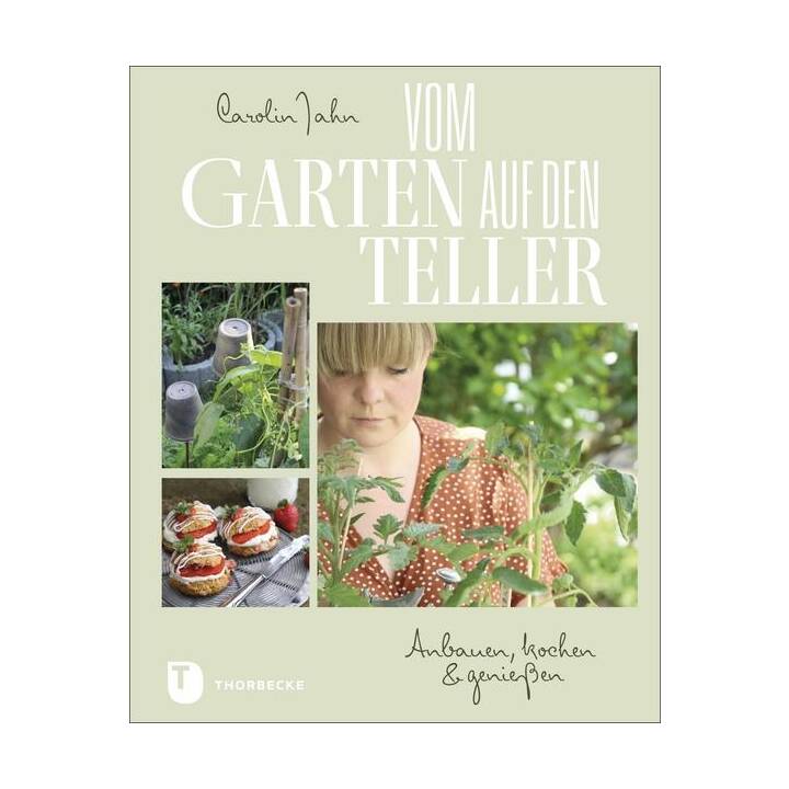 Vom Garten auf den Teller