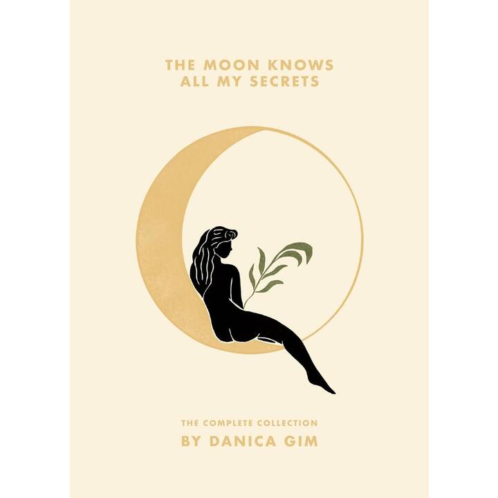 The Moon Knows All My Secrets (Danica Gim)