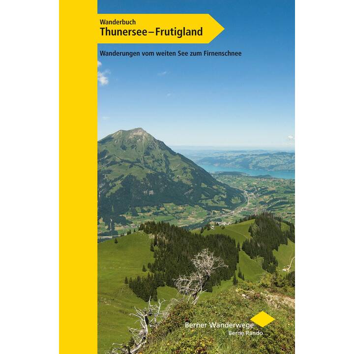 Wanderbuch Thunersee-Frutigland