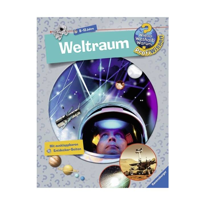 Weltraum