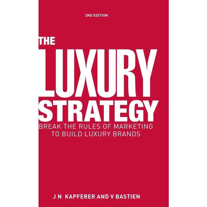 The Luxury Strategy