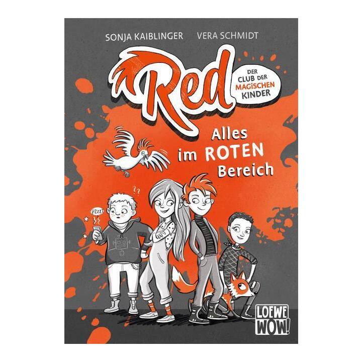 Red - Der Club der magischen Kinder (Band 1) - Alles im roten Bereich