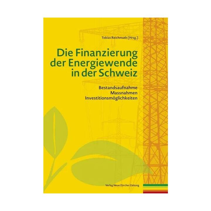 Die Finanzierung der Energiewende in der Schweiz