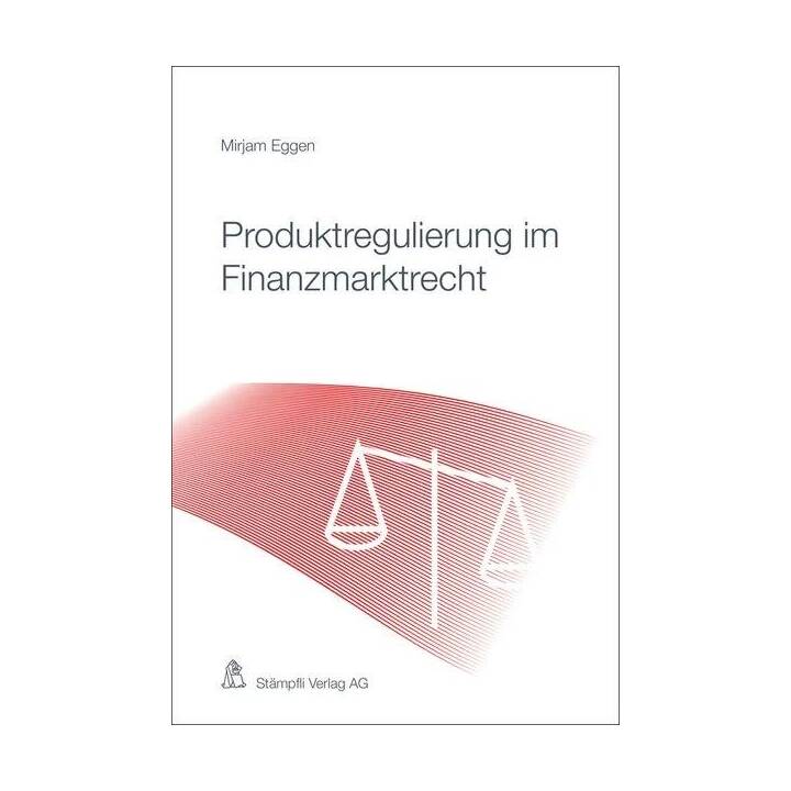 Produktregulierung im Finanzmarktrecht