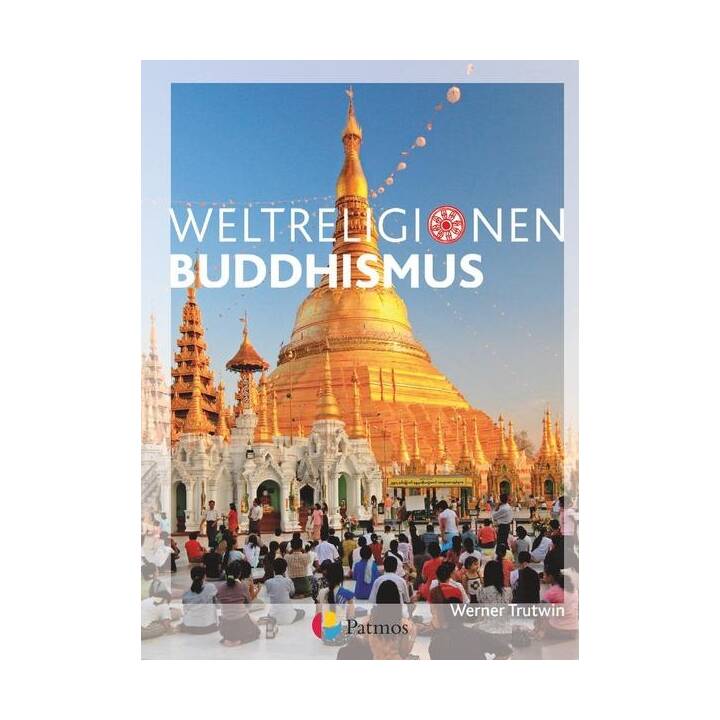 Die Weltreligionen - Buddhismus