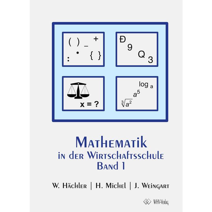 Mathematik in der Wirtschaftsschule