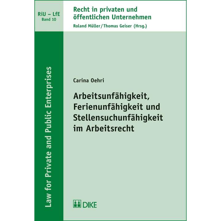 Arbeitsunfähigkeit, Ferienunfähigkeit und Stellensuchunfähigkeit im Arbeitsrecht