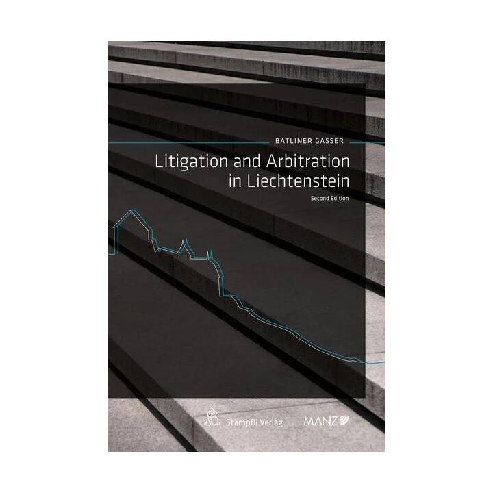 Litigation and Arbitration in Liechtenstein