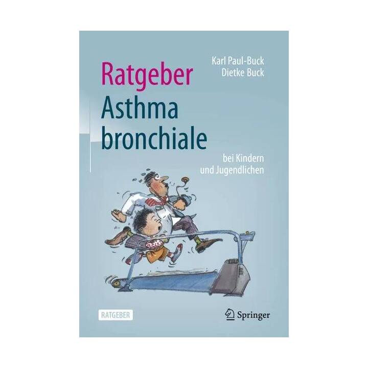 Ratgeber Asthma bronchiale bei Kindern und Jugendlichen