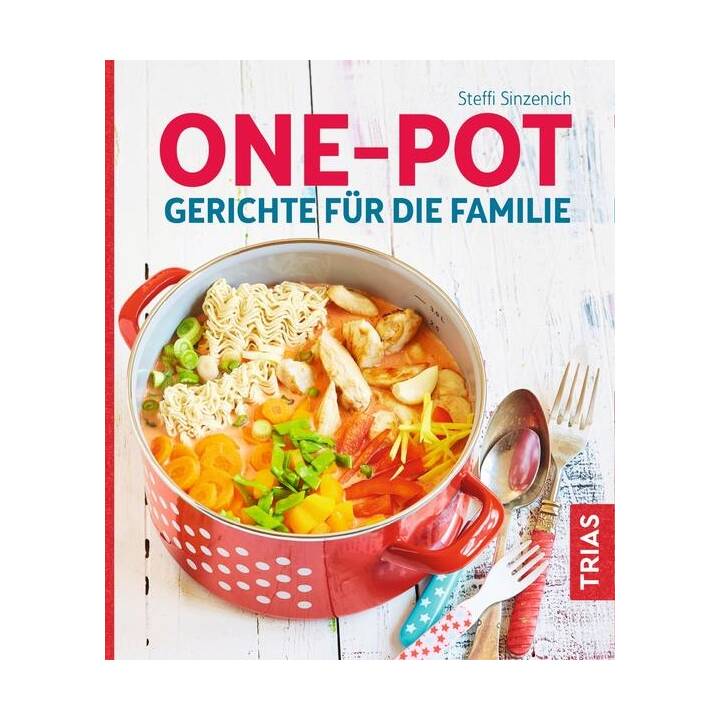 One-Pot - Gerichte für die Familie