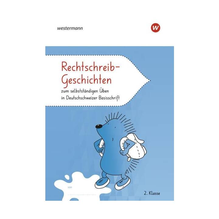 Diktat-Geschichten / Rechtschreib-Geschichten 2