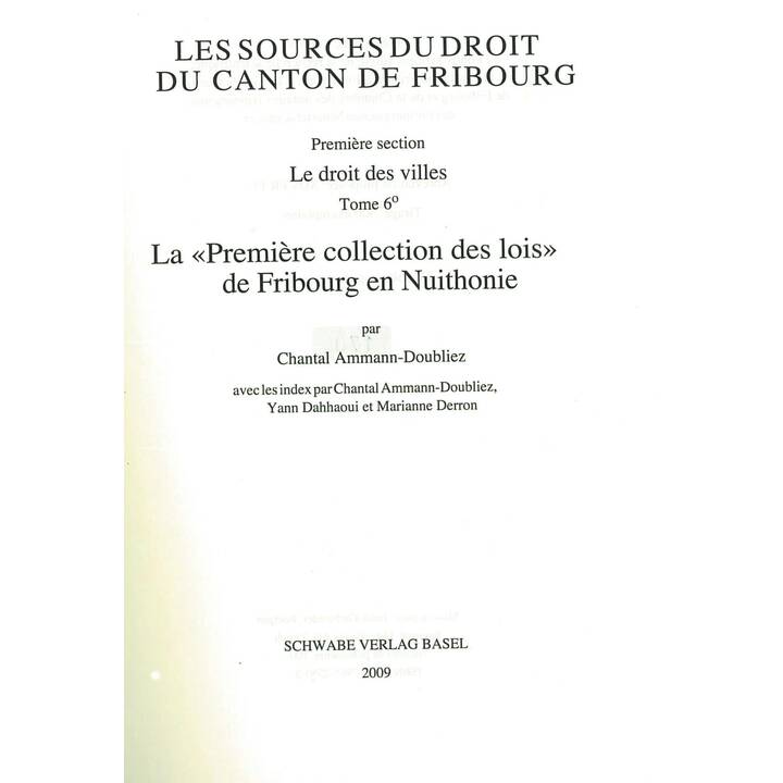 La «Première collection des lois» de Fribourg en Nuithonie