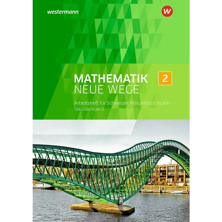 Mathematik Neue Wege SII