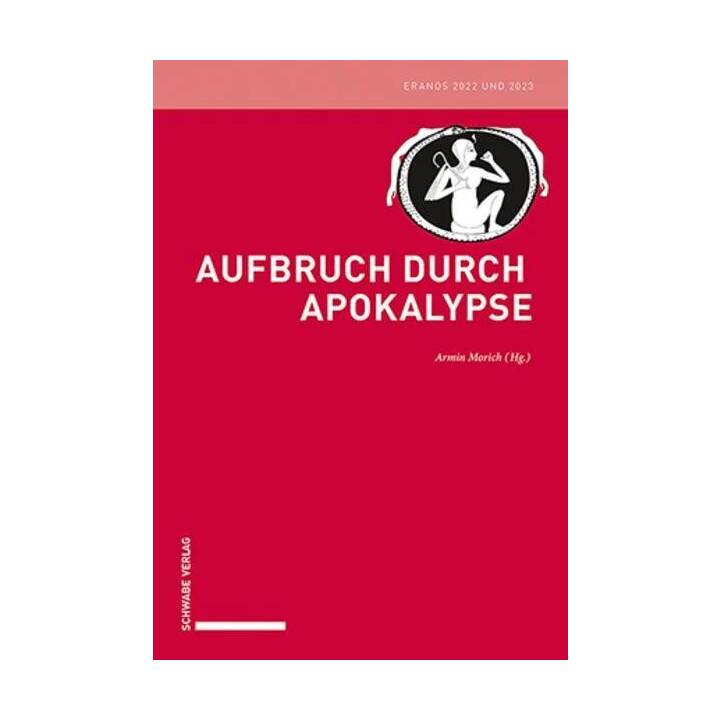 Aufbruch durch Apokalypse