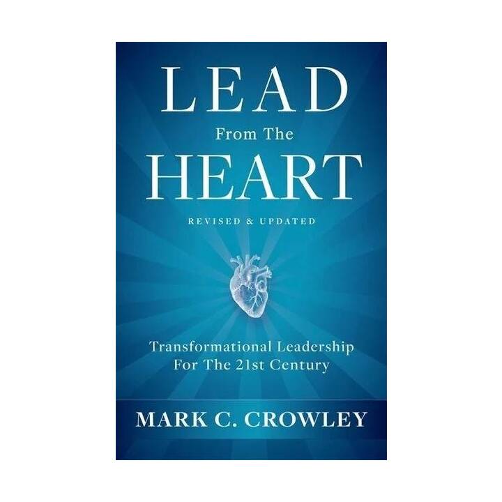 Lead From The Heart
